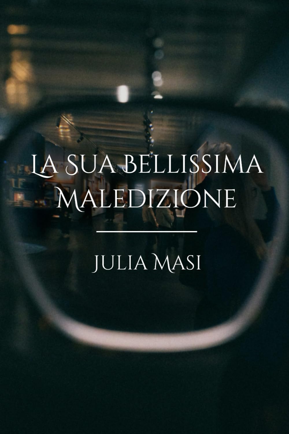 La Sua Bellissima Maledizione