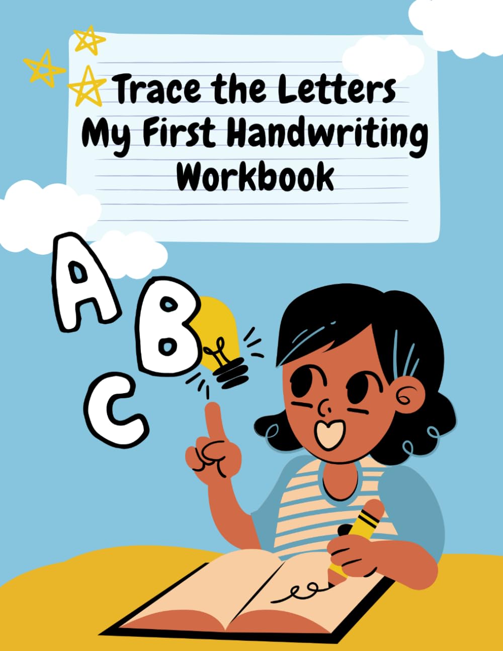 Trace the Letters: My First Handwriting Workbook
