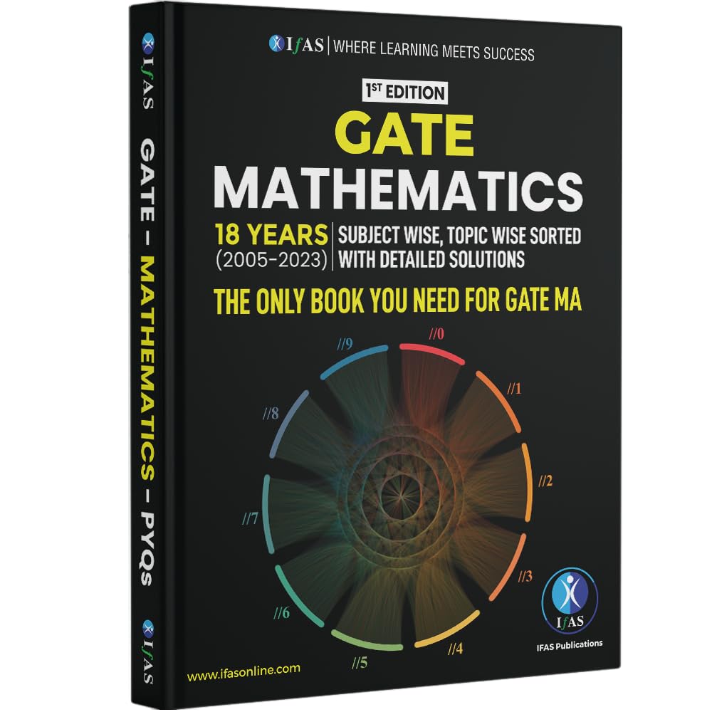 GATE Mathematics PYQ Book 2026 | Previous Year Solved Papers (2005 to 2025) Topic Wise Sorted with Detailed Solutions | Best Seller Previous Year Question Paper Book for GATE Mathematics Examinations in India | IFAS Publications.