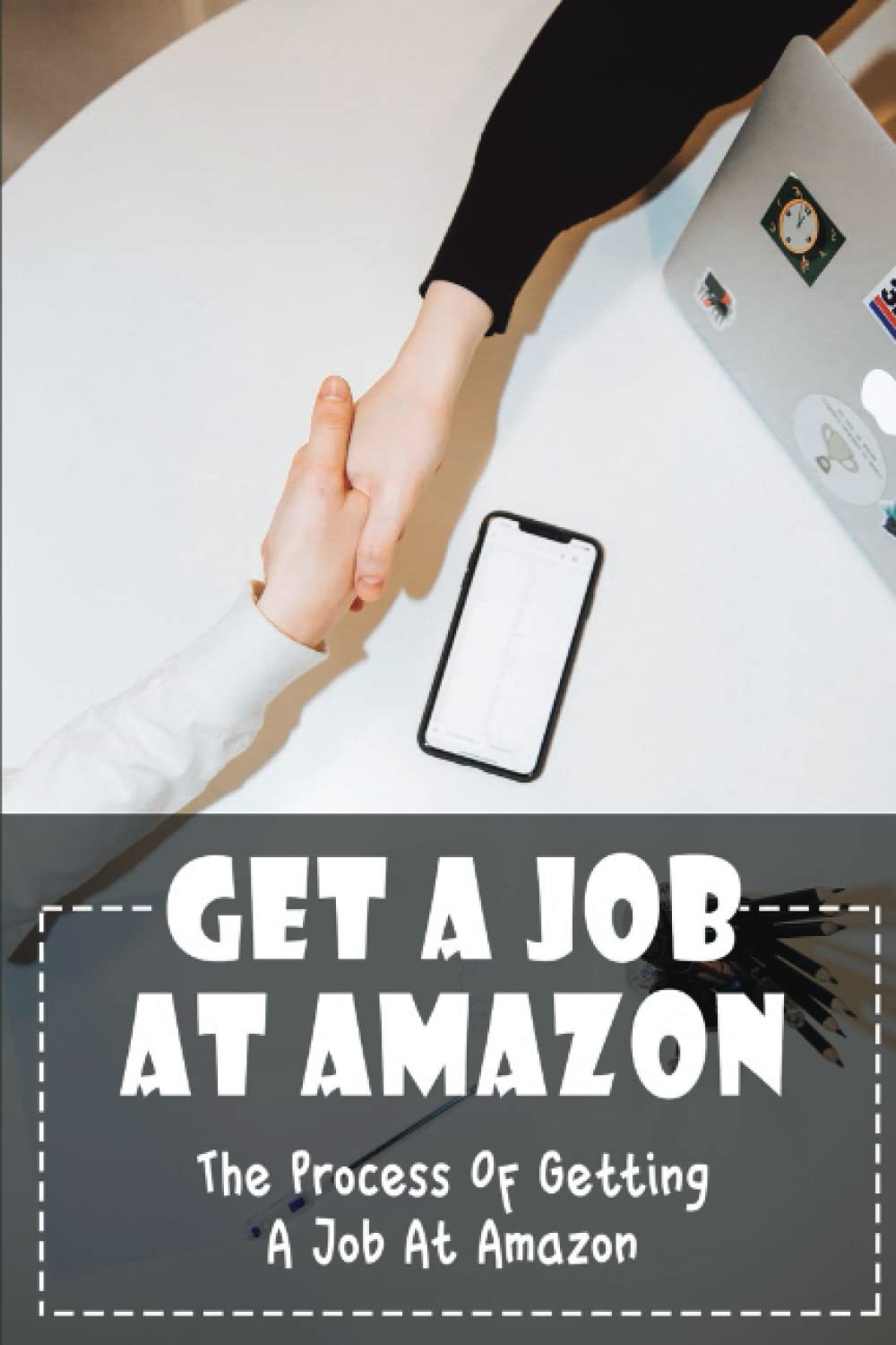Get A Job At Amazon: The Process Of Getting A Job At Amazon