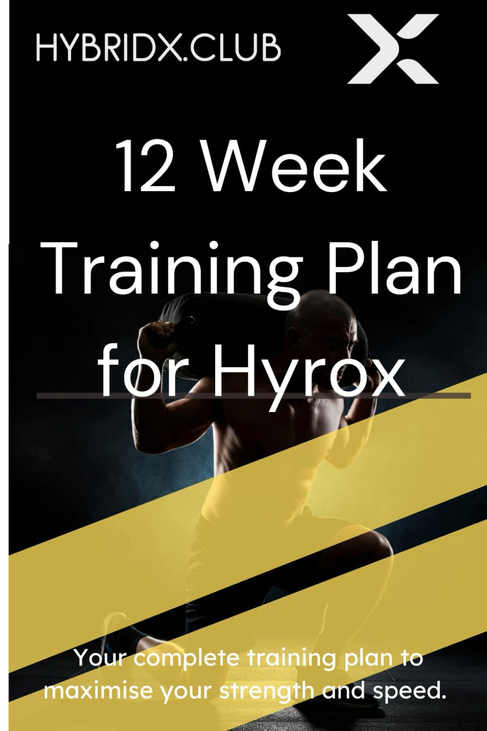 Hyrox 12 Week Training Plan for Hyrox Race Preparation: Adaptable and  specific training plan to prepare for Hyrox race. From Beginner to elite 12  weeks of structured and specific workouts.: Training, Hybrid:
