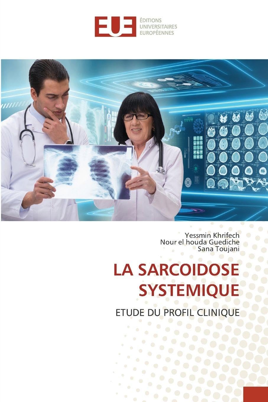 La Sarcoidose Systemique: ETUDE DU PROFIL CLINIQUE