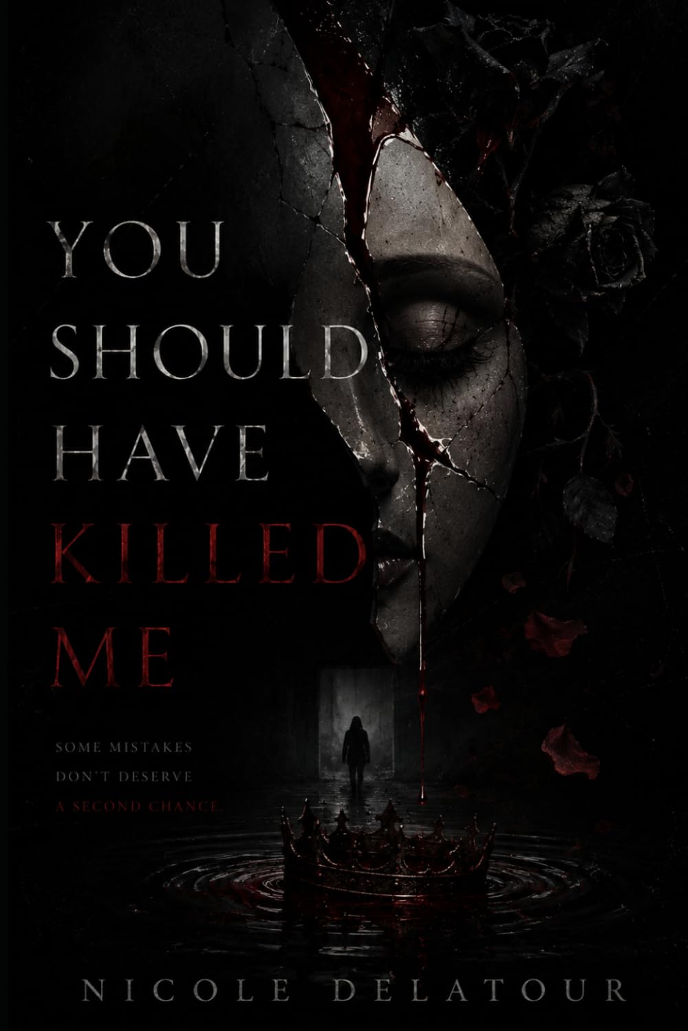 You Should Have Killed Me (Deadly Vows)