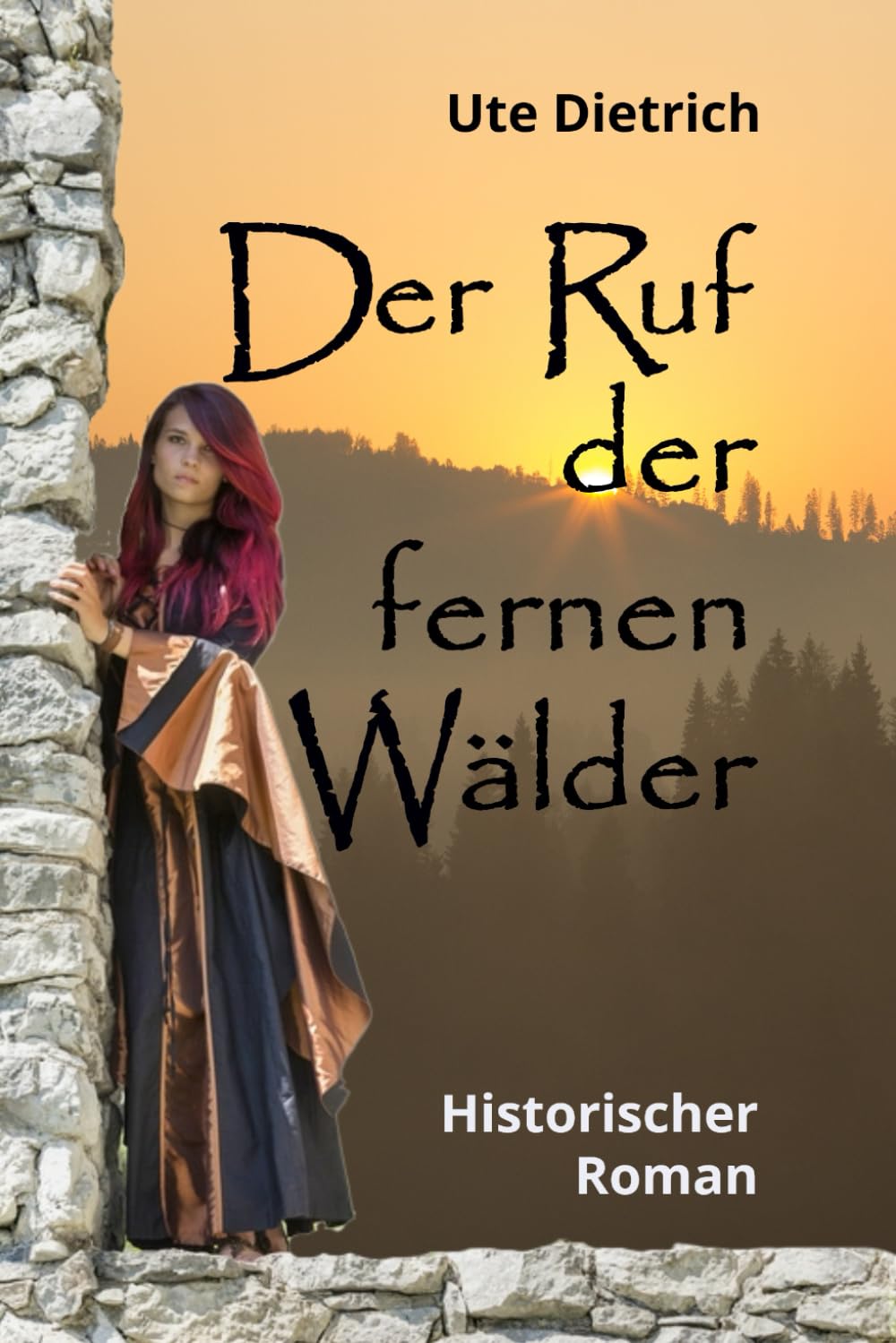 Der Ruf der fernen Wälder: Die Falkentochter