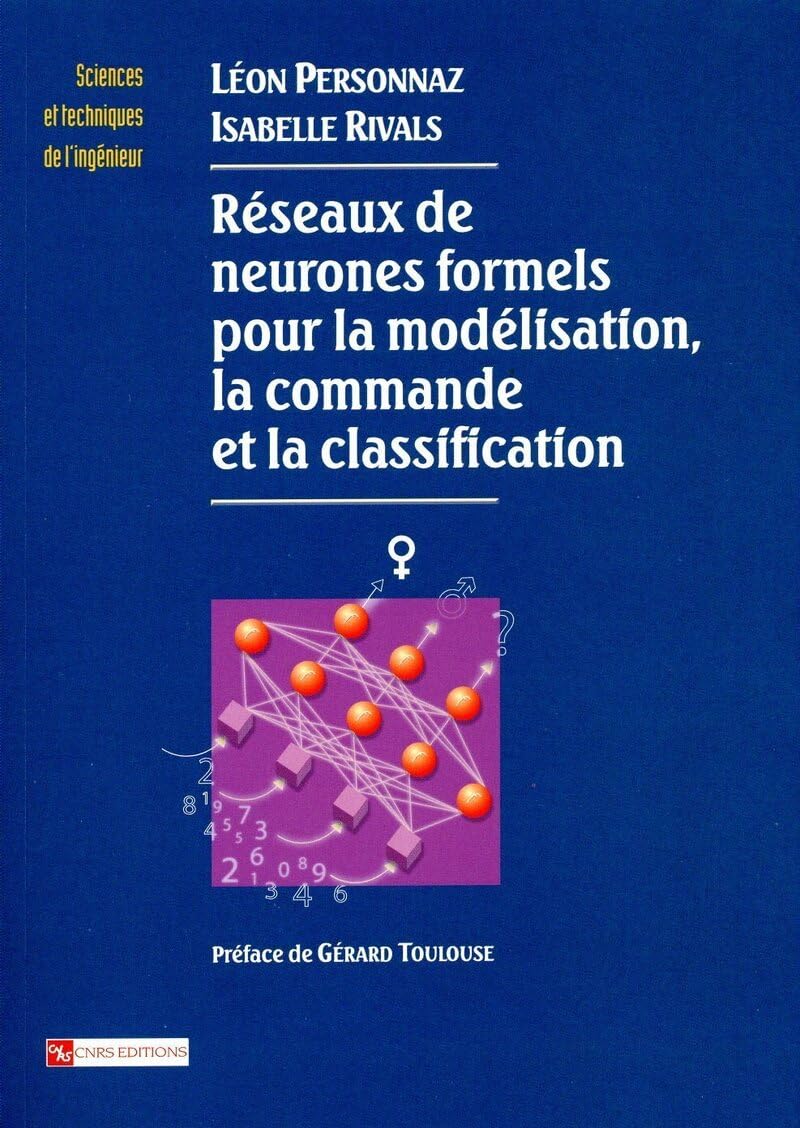 Réseaux de neurones formels pour la modélisation, la classification et la commande