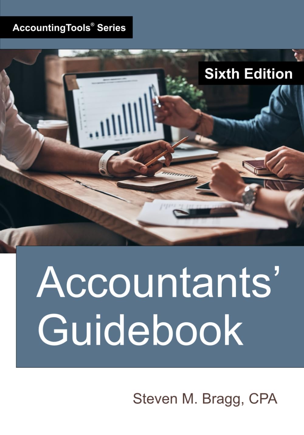 Accountants' Guidebook: Sixth Edition