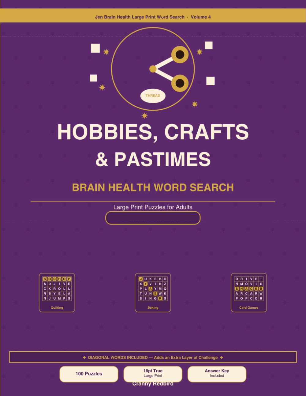 Hobbies, Crafts & Pastimes Word Search Vol. 4 — Jen Brain Health Large Print Word Search Series: Large Print Word Search | 100 Puzzles | Quilting, Baking, Gardening, Card Games & Beloved Pastimes