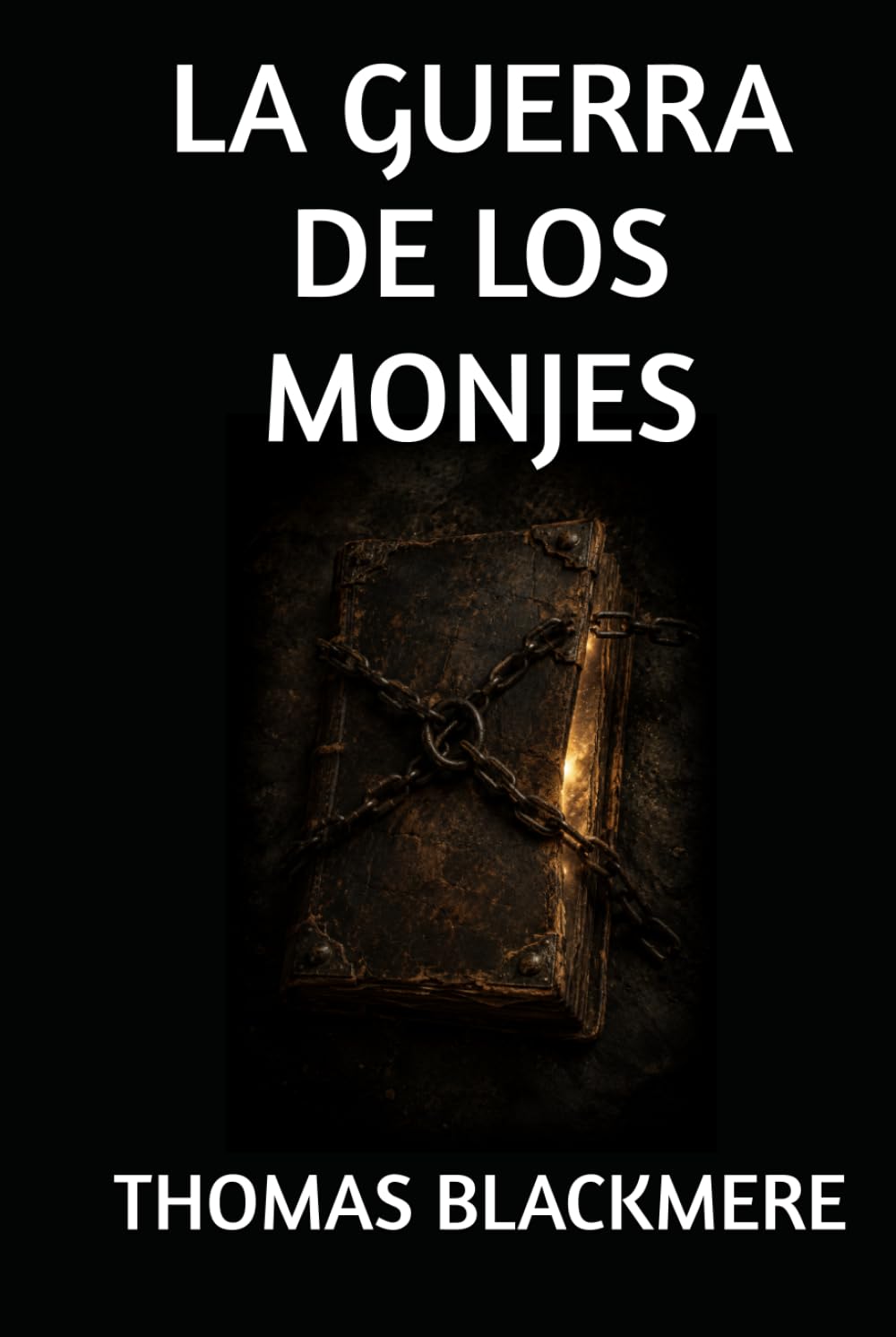LA GUERRA DE LOS MONJES