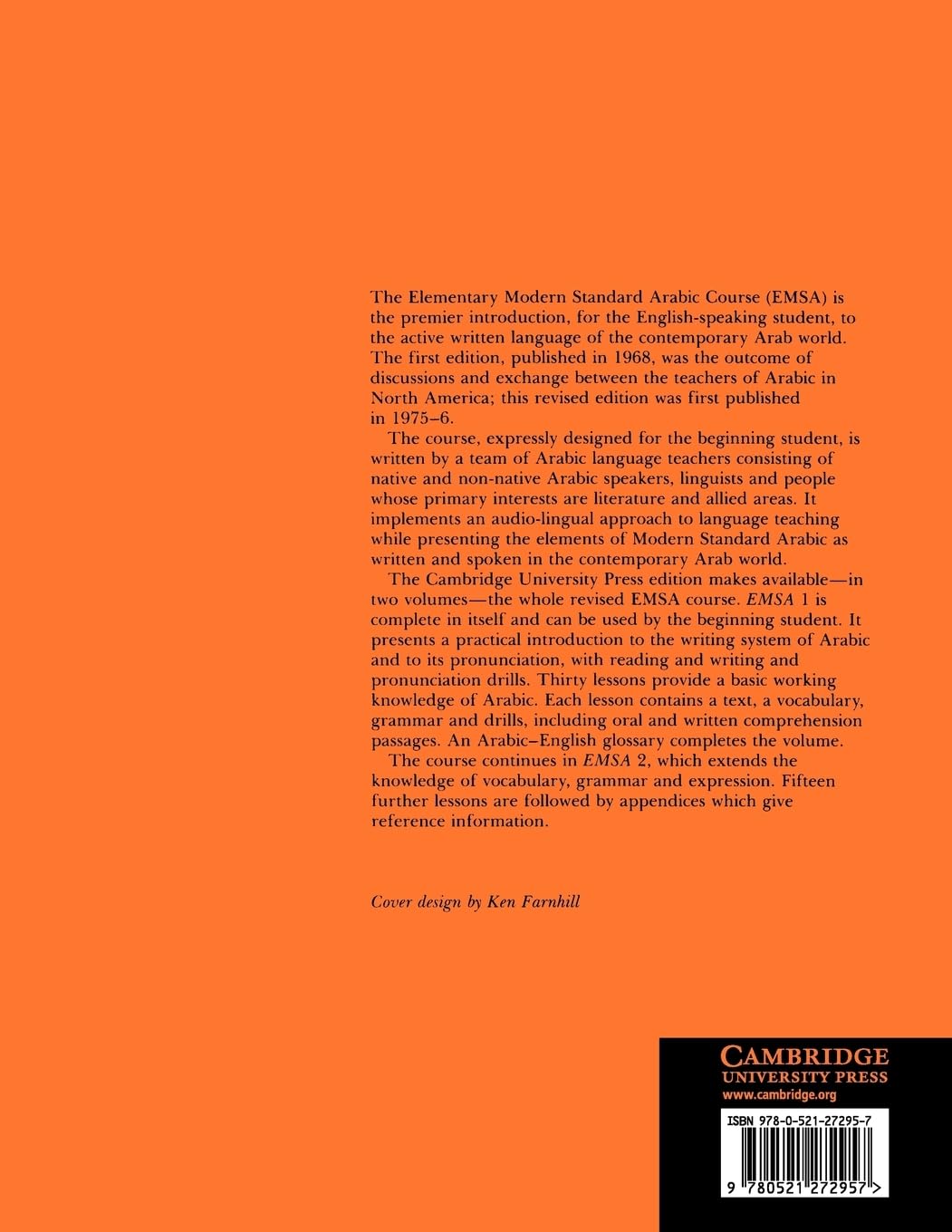 Elementary Modern Standard Arabic: Volume 1, Pronunciation and Writing; Lessons 1-30 (Elementary Modern Standard Arabic, Lessons 1-30)      Reprint Edition