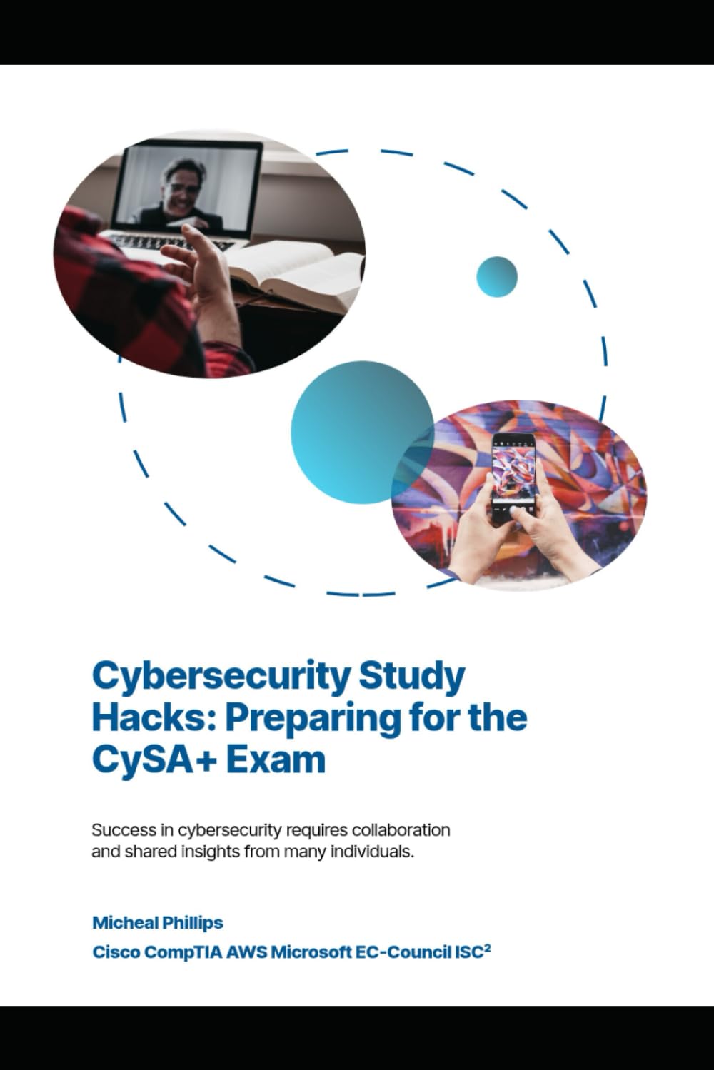 Preparing for the CySA+ Exam: Cybersecurity Study Hacks