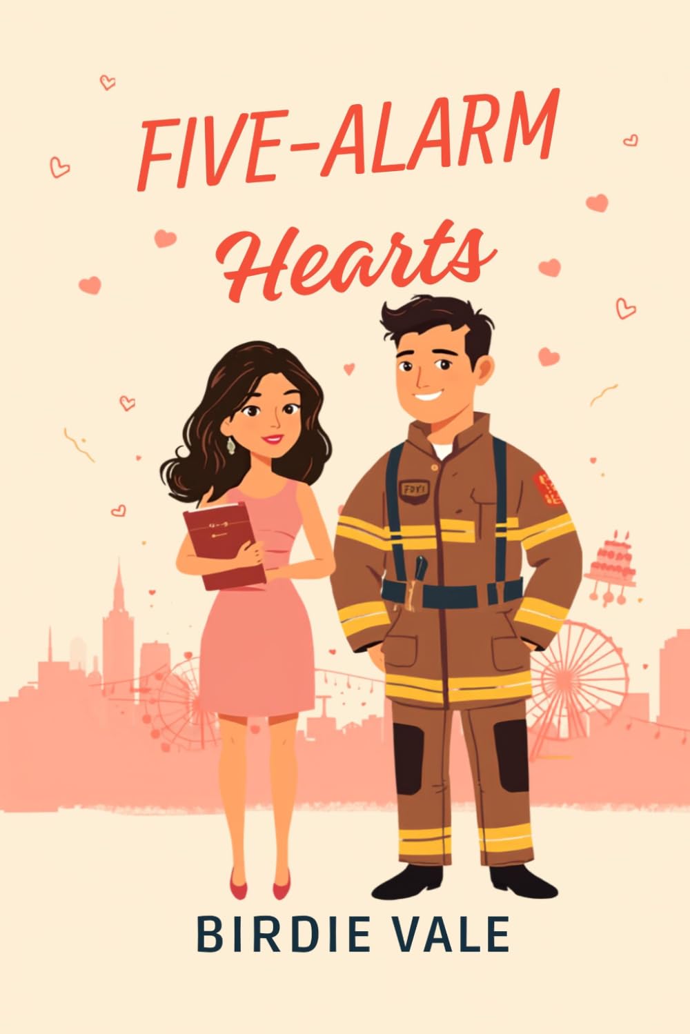 Five Alarm Hearts: A NYC Firefighter Rom-Com