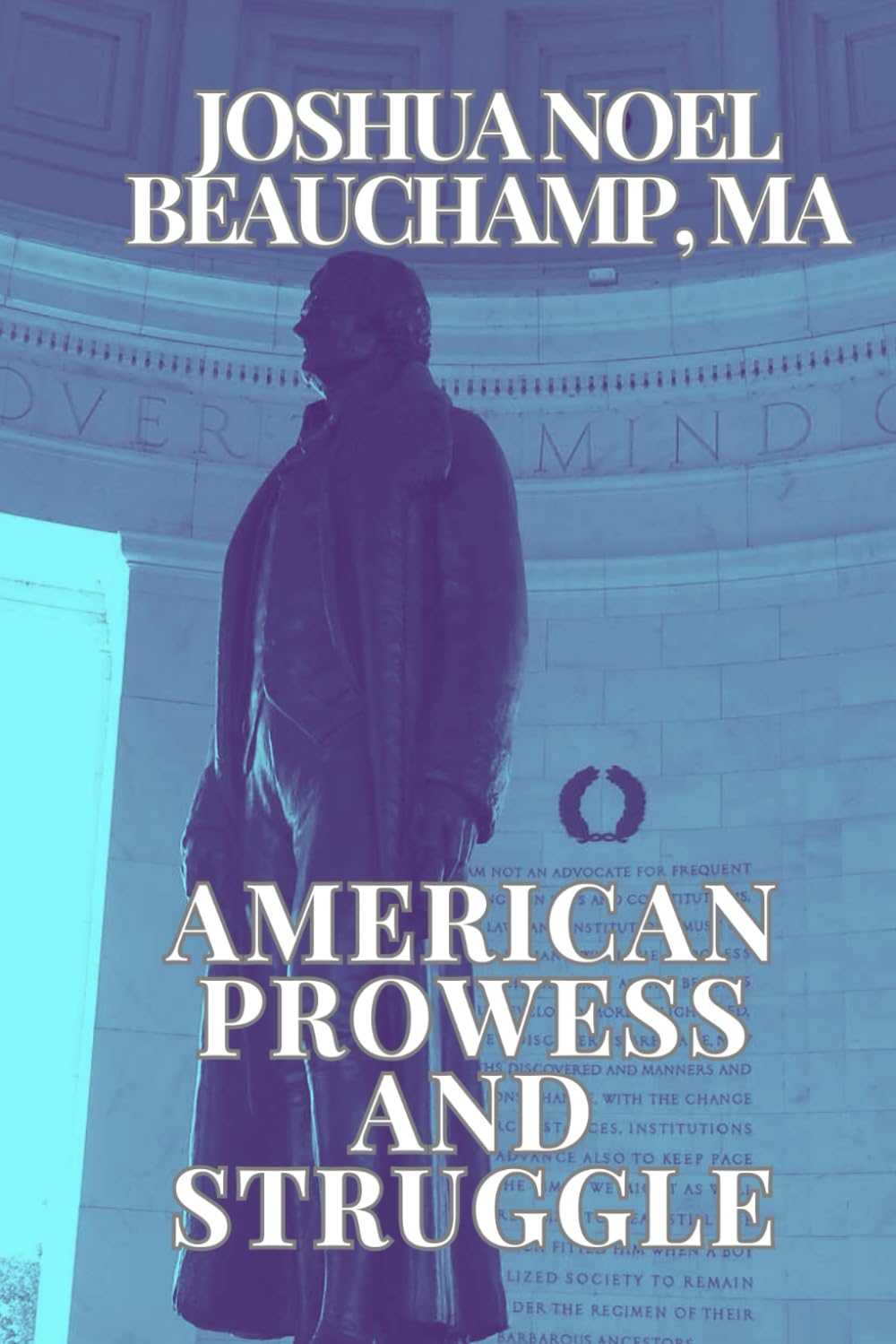 American Prowess and Struggle: Journey from Wilderness to Industry