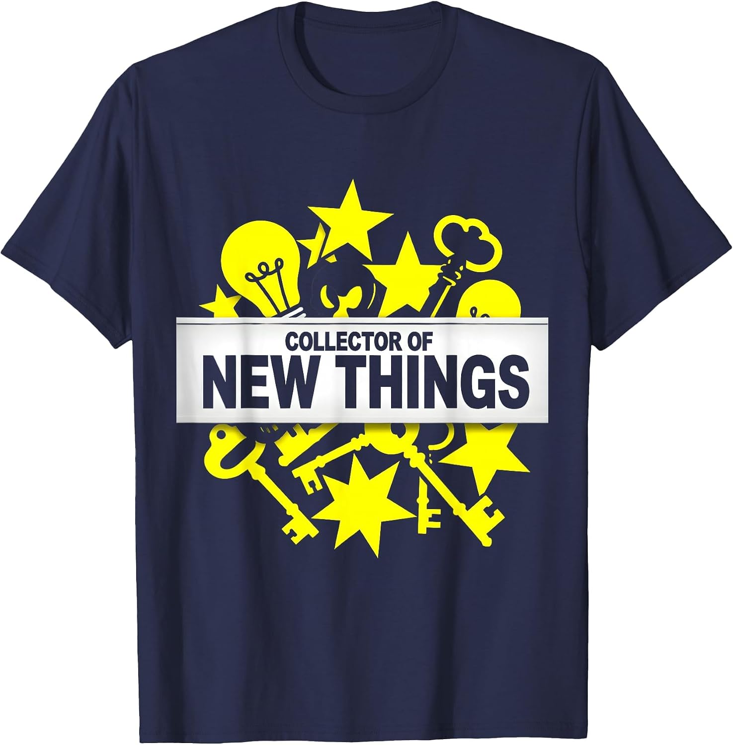 Collector of New Things Novelty Enthusiast Design T-Shirt image 4