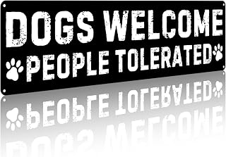 Funnysign Dog Lovers Gifts “Dogs Welcome, People Tolerated” Vintage Tin Sign – Funny Dog Metal Wall Decor for Home, Man Cave, Entryway or Garage, 4×16 Inch(9831)