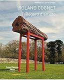  Roland Cognet : Souvent, les arbres se déplacent