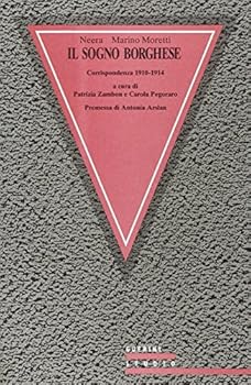 Paperback Il sogno borghese: Corrispondenza, 1910-1914 (Italian Edition) [Italian] Book