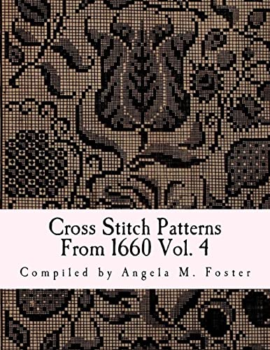 Cross Stitch Patterns From 1660 Vol. 4