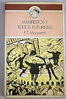 Manifiestos y Textos Futuristas 847310014X Book Cover