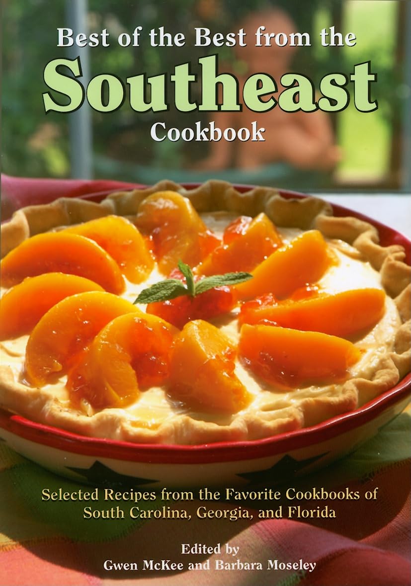 Best of the Best from the Southeast Cookbook (Best of the Best Regional Cookbook)