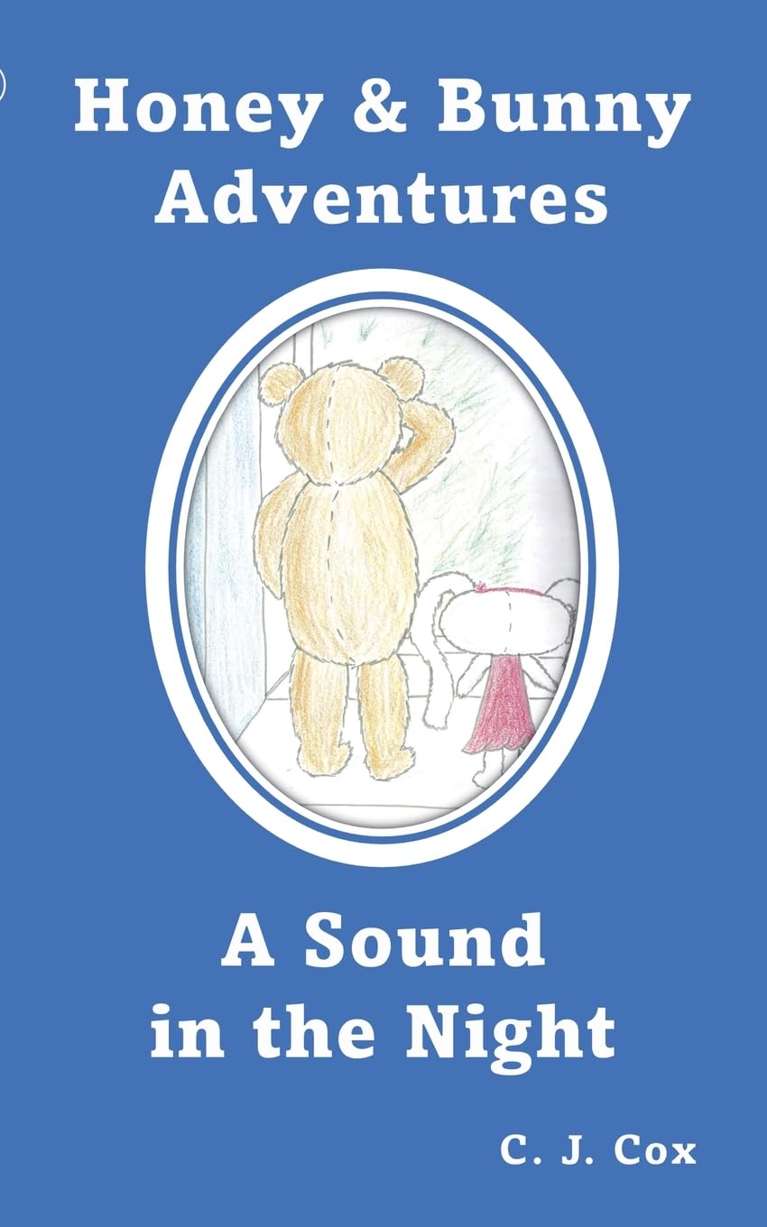 Honey & Bunny Adventures Book 1: A Sound in the Night