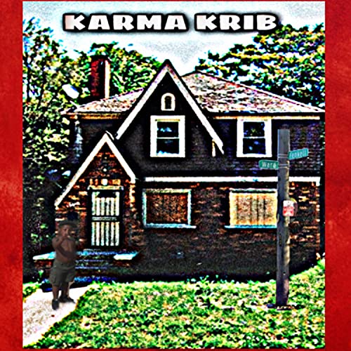 KARMA KRIB [Explicit]