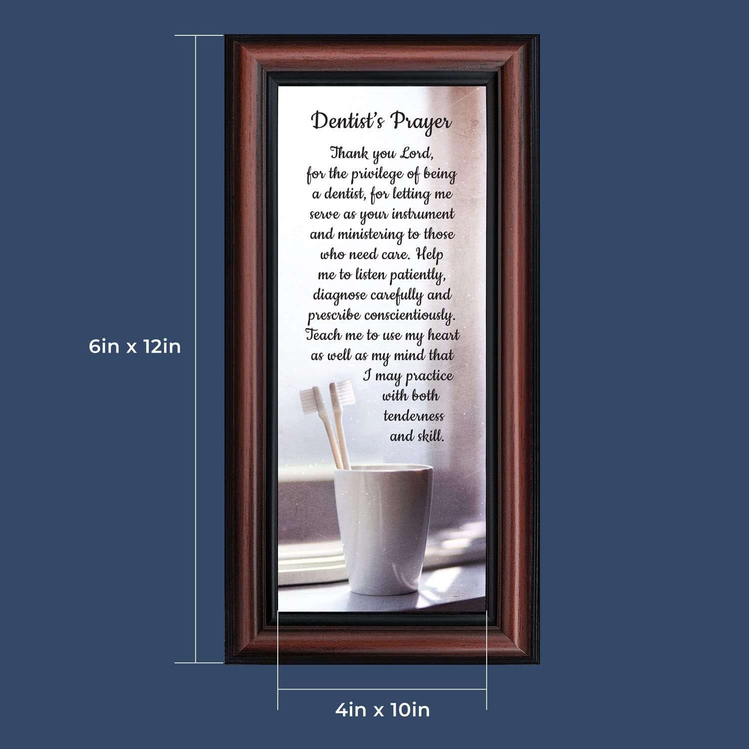 Crossroads Home Décor The Dentist Pray Picture Frame, Dental Office Pictures, 7432W