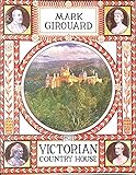 The Victorian Country House