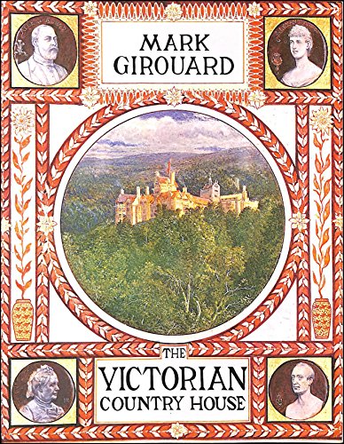 The Victorian Country House