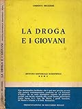  La droga e i giovani.