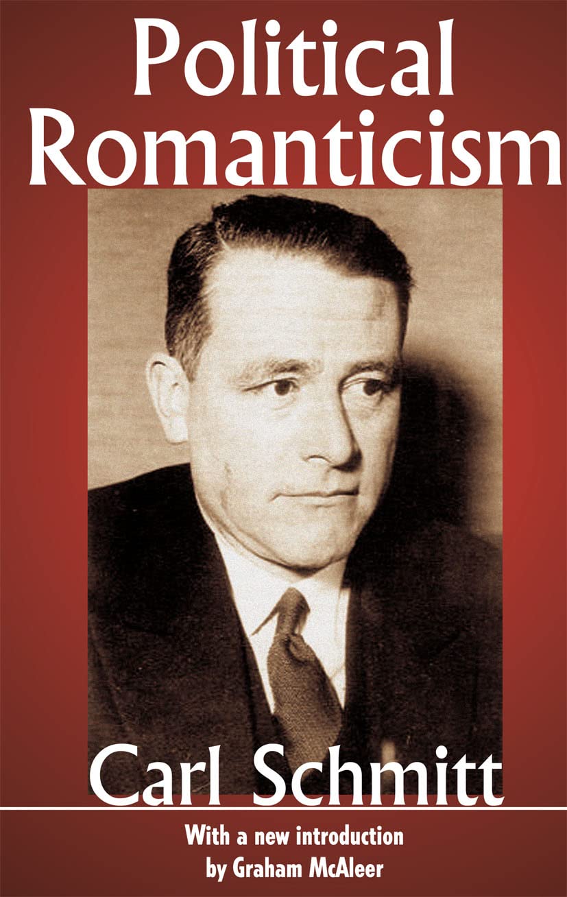 Political Romanticism by Carl Schmitt - 9781412814720
