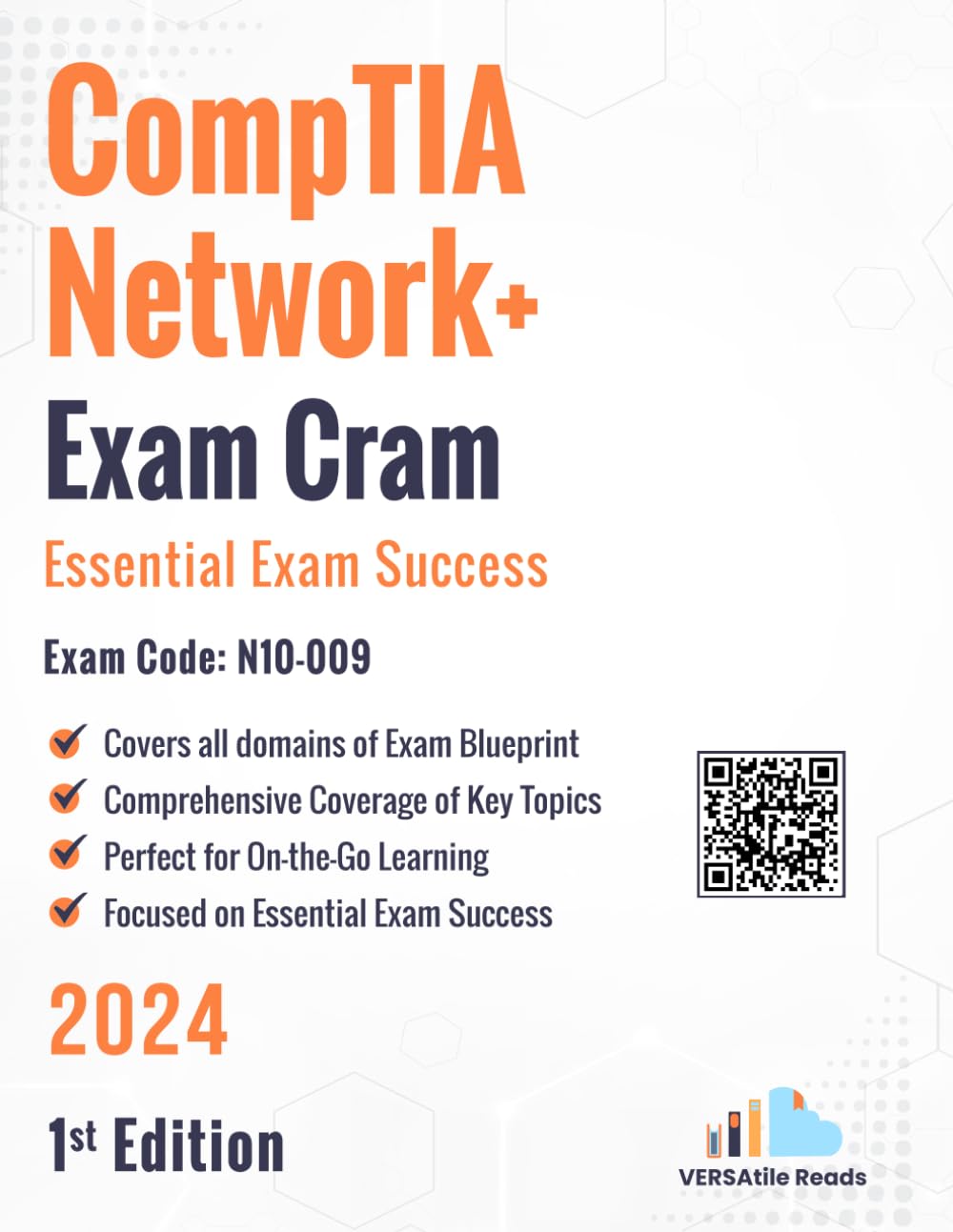 CompTIA Network+ Exam Cram Essential Exam Success Exam Code: N10-009: 1st Edition - 2024