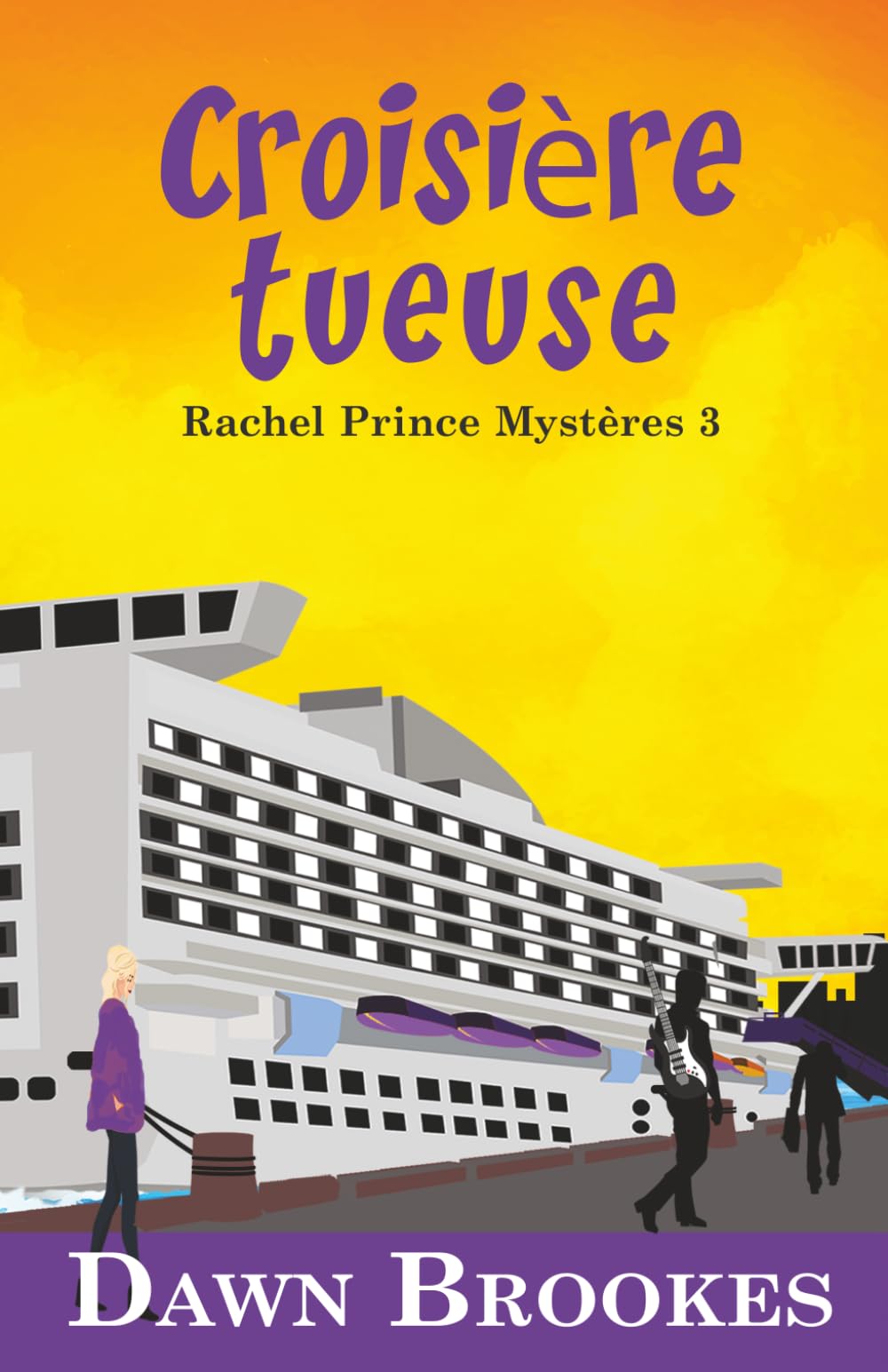 Croisière Tueuse (Rachel Prince Mystères)