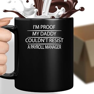 Bemrag Beak Cute Dad To Be Gifts, Perfect For 's Birthday - I'm Proof My Daddy Can't Resist A Payroll Manager, Funny Quote On 11oz Ceramic Coffee Mug