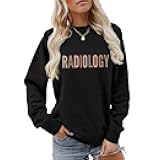 Radiology Sweatshirt Radiologic Technologist Sweater X-Ray Rad Tech Shirt Gifts Women Crewneck RT Life Pullover Tops
