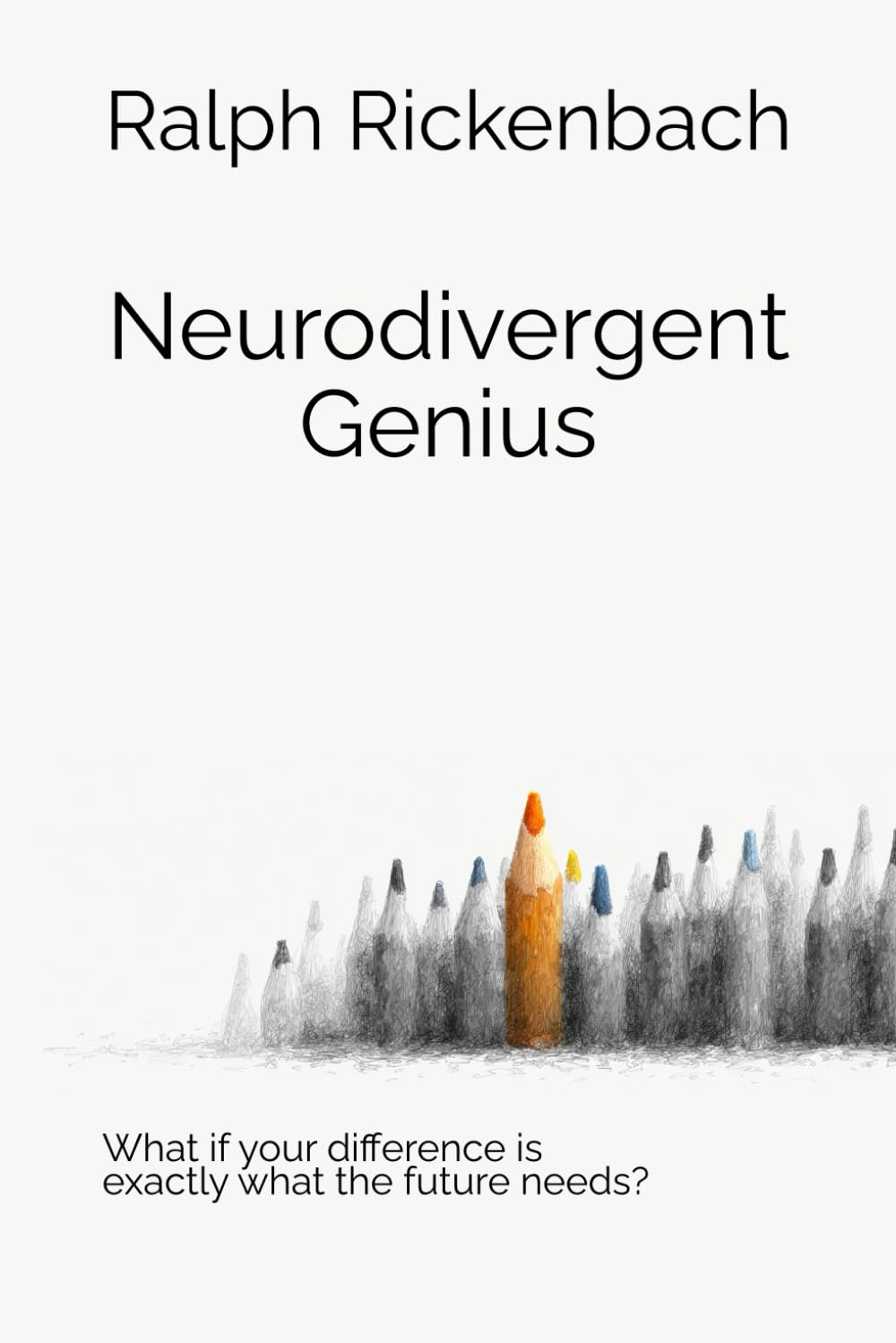 Neurodivergent Genius: What if your difference is exactly what the future needs?