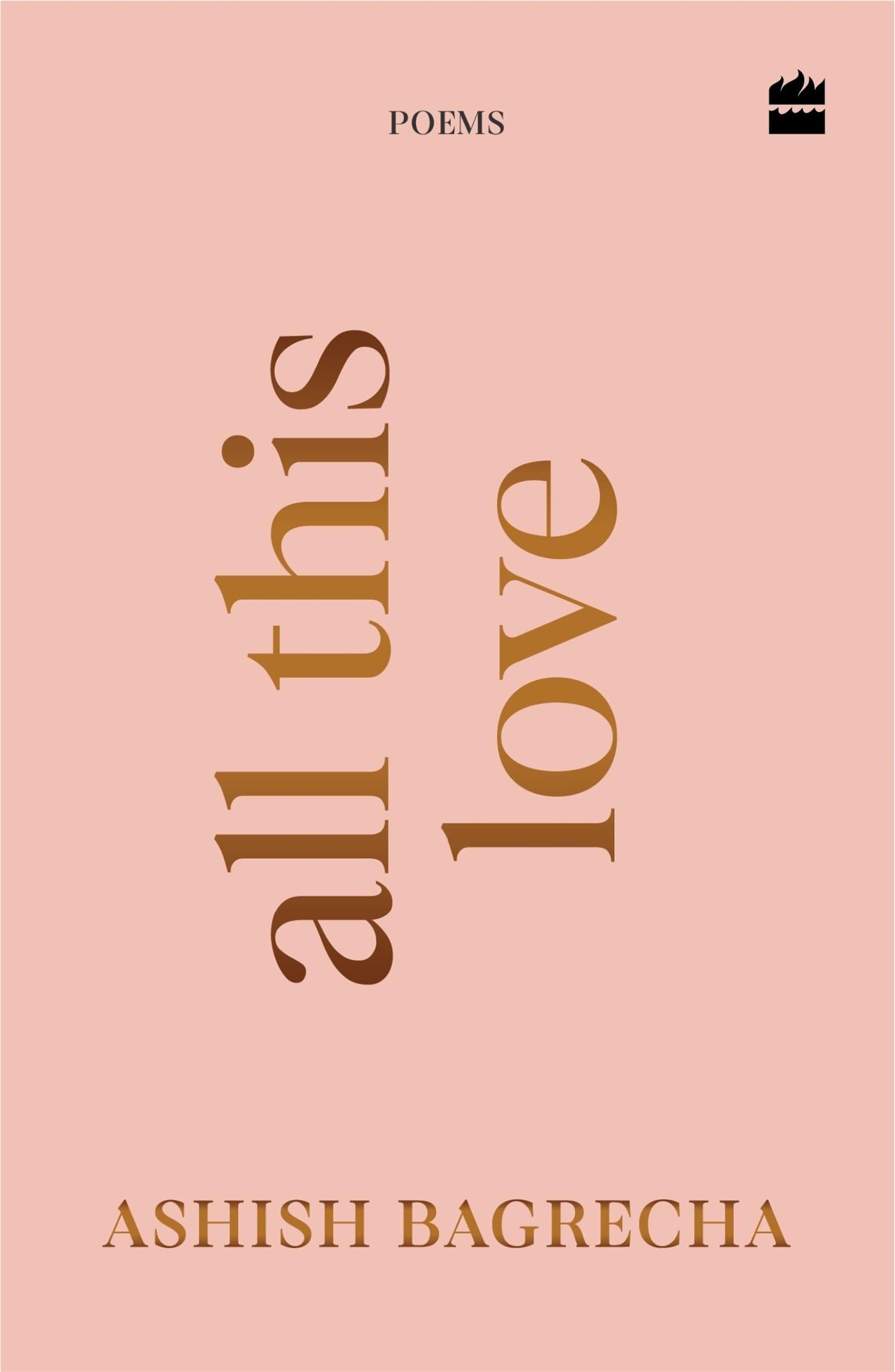 All This Love : Poems