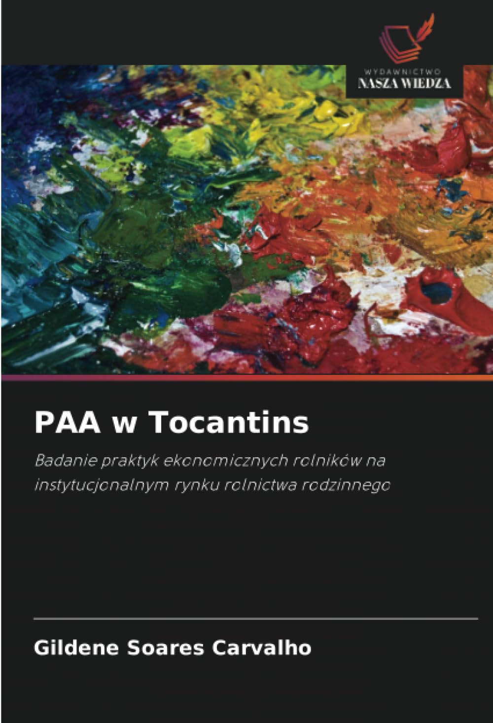 PAA w Tocantins: Badanie praktyk ekonomicznych rolników na instytucjonalnym rynku rolnictwa rodzinnego