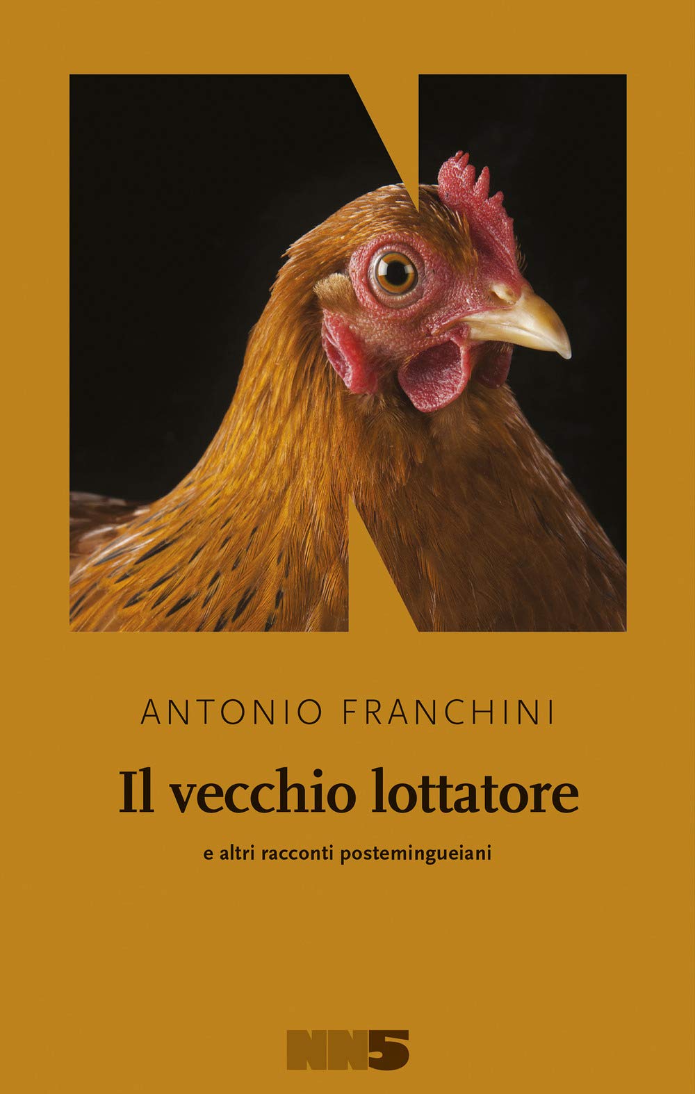 Il Vecchio Lottatore E Altri Racconti Postemingueiani - 4