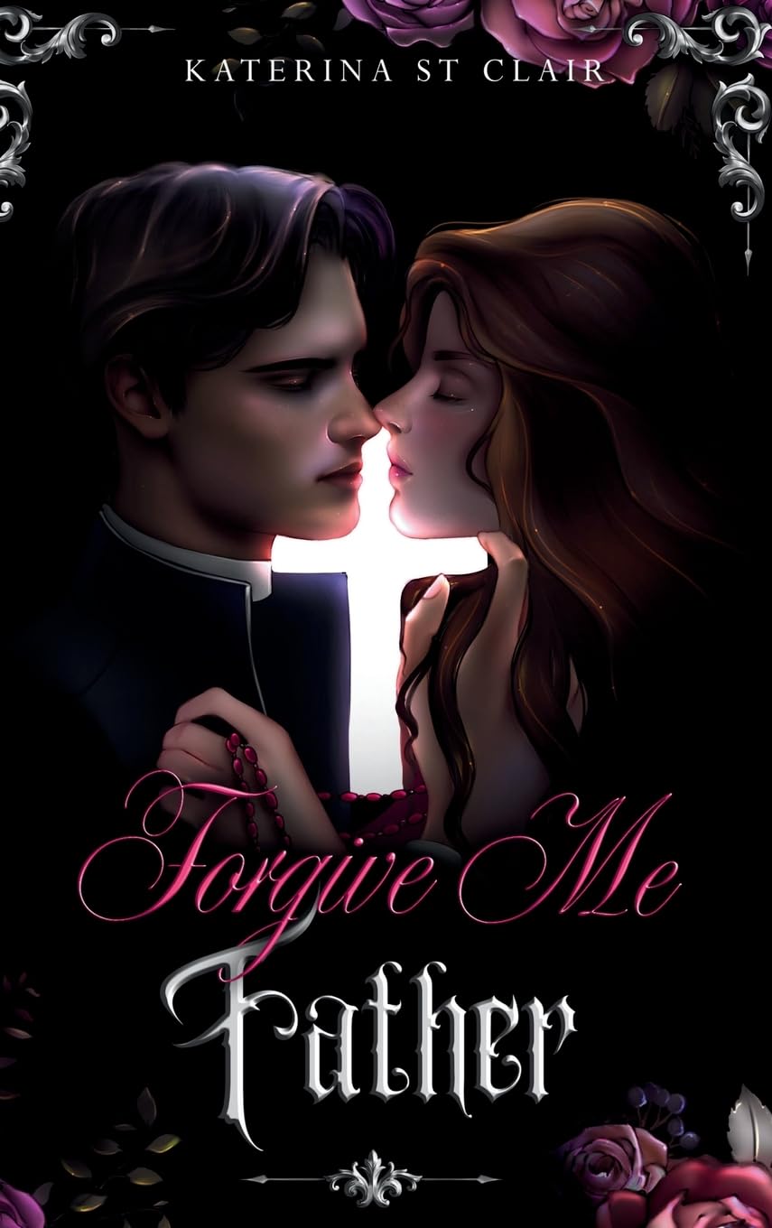 Forgive Me Father: 1 (The Shadows of Darkness)