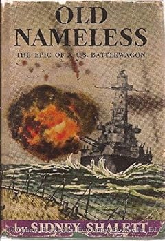 Hardcover Old Nameless;: The epic of a U.S. battlewagon, Book