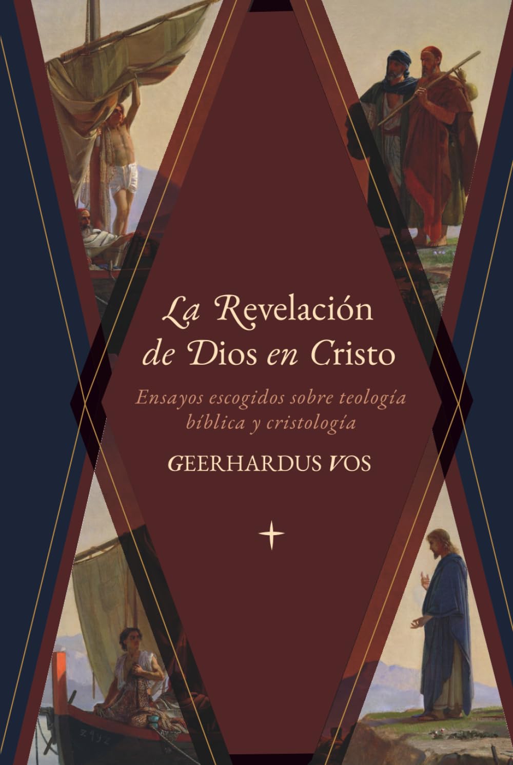 La Revelación de Dios en Cristo: Ensayos escogidos sobre teología bíblica y cristología