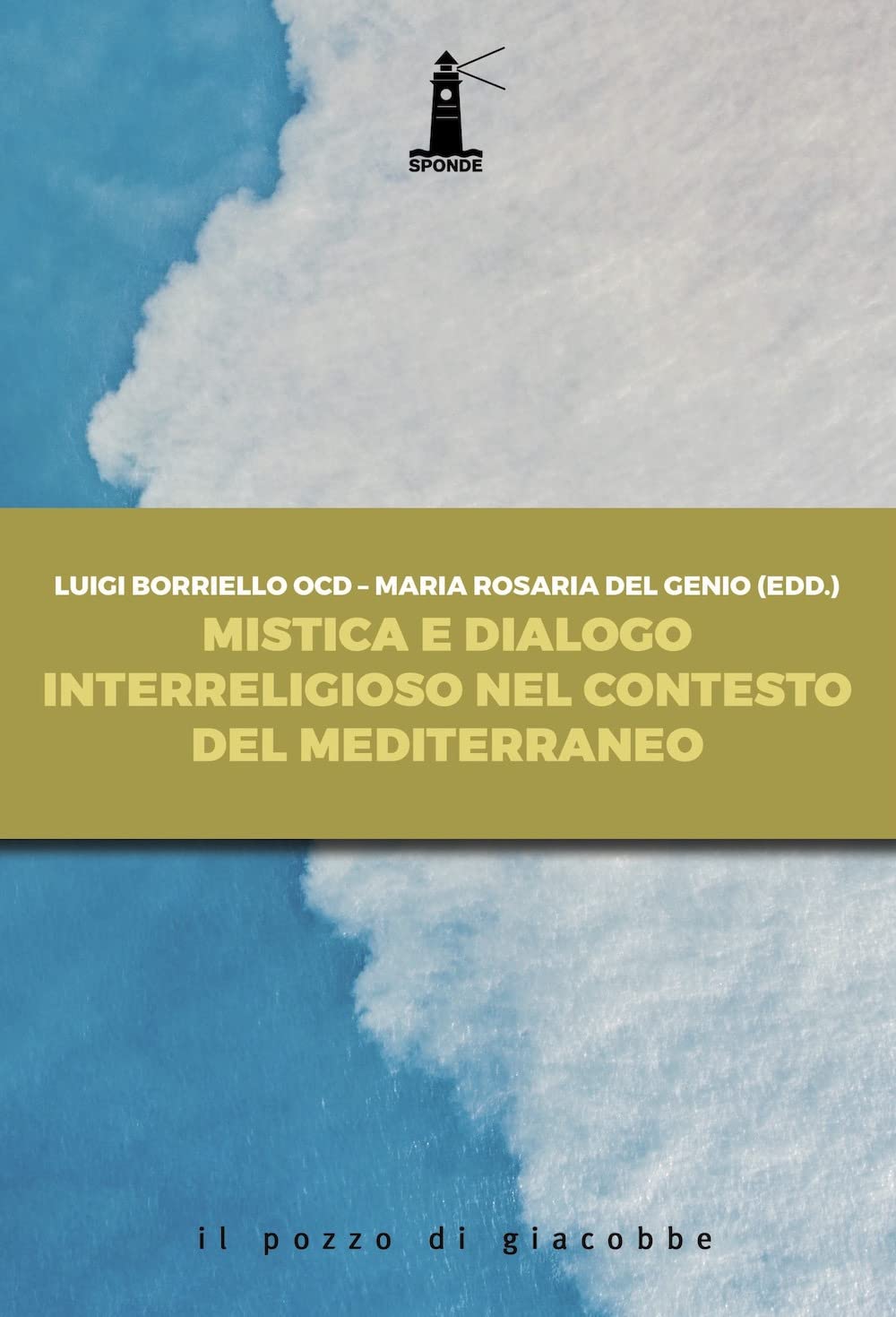 Mistica E Dialogo Interreligioso Nel Contesto Del Mediterraneo - 4