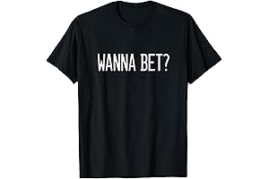 Wanna Bet T-Shirt: A Stylish Bettor's Fashion Statement