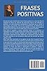 FRASES POSITIVAS: La frase que transformará tu día (Spanish Edition) #1