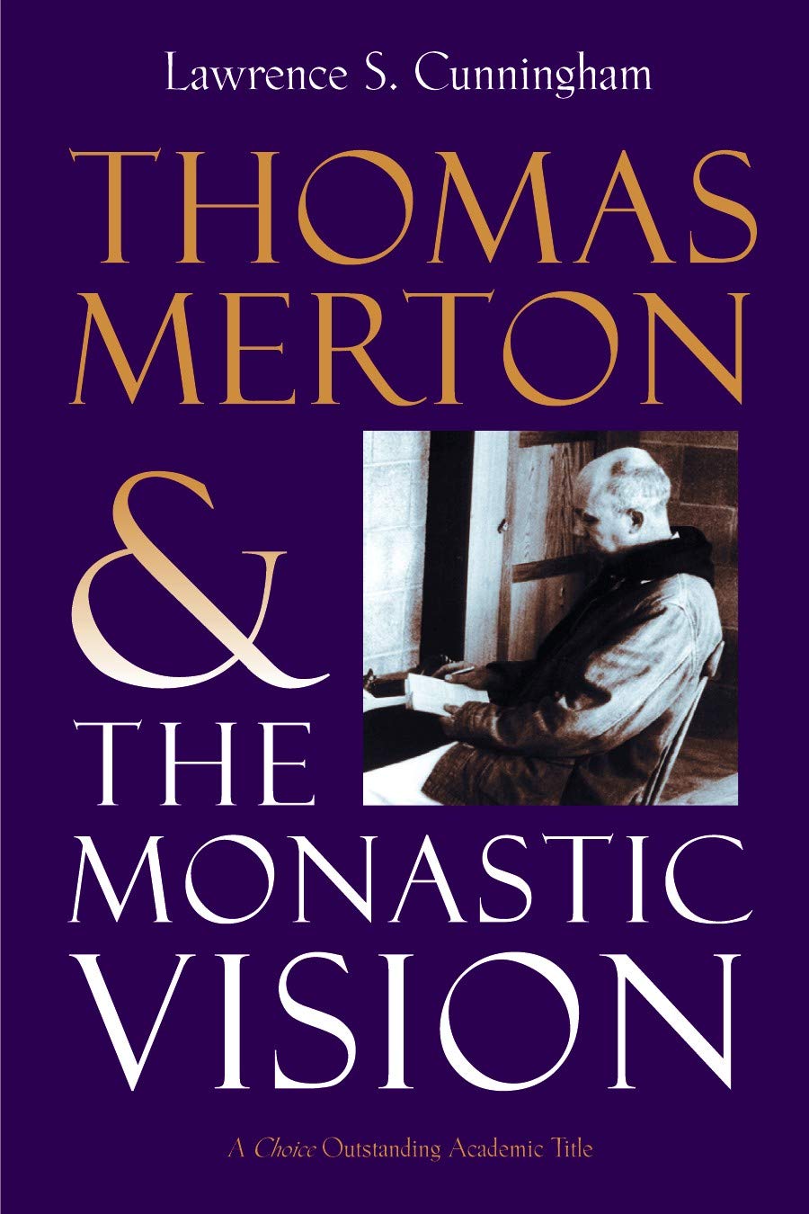 Thomas Merton: The Monastic Vision (Library of Religious Biography (LRB))