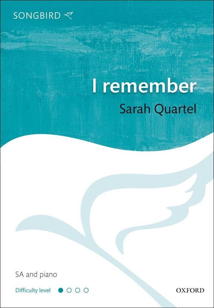 I remember: SA vocal score (Songbird)