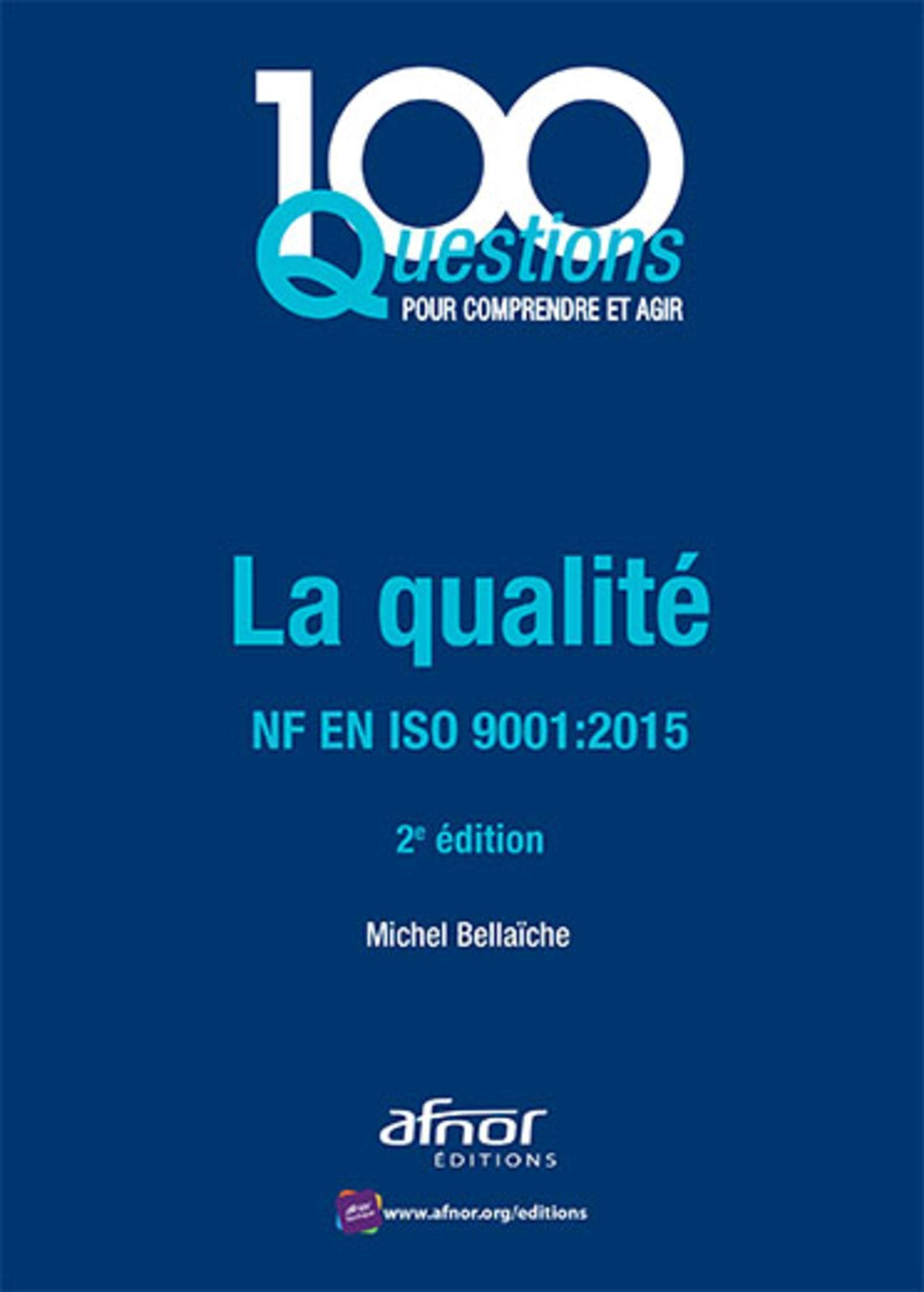 Kit Documentaire Iso 9001 Version 2015 Gratuit Amazon.fr - La qualité - ISO 9001:2015 - Bellaïche, Michel - Livres