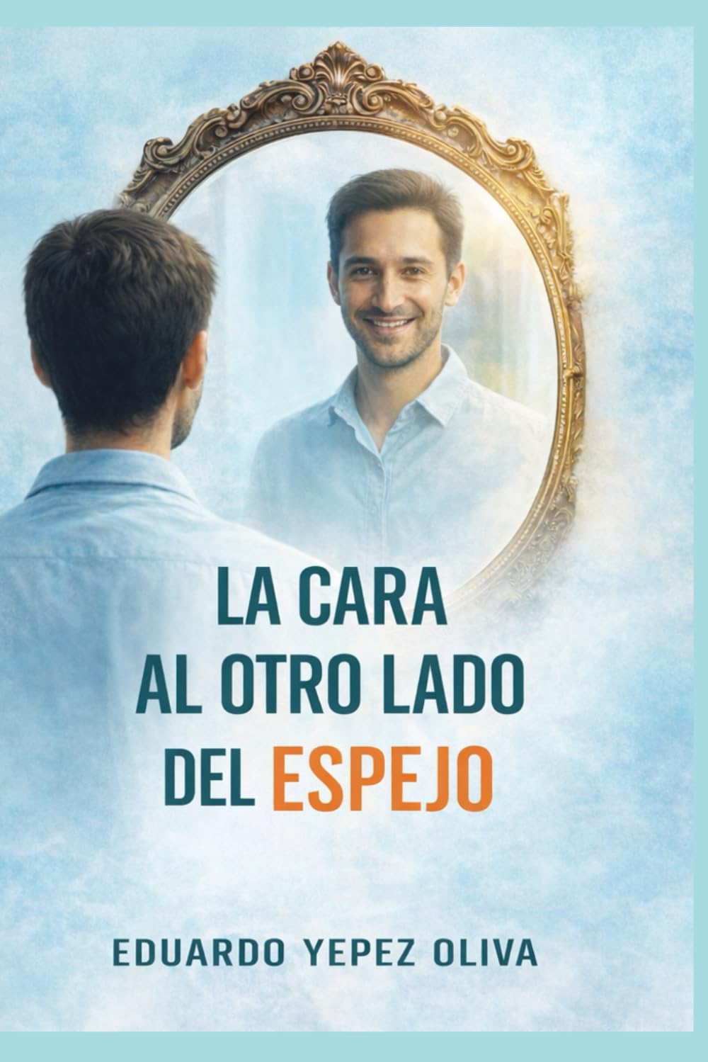 La cara al otro lado del espejo: Soy yo o mis otros yo
