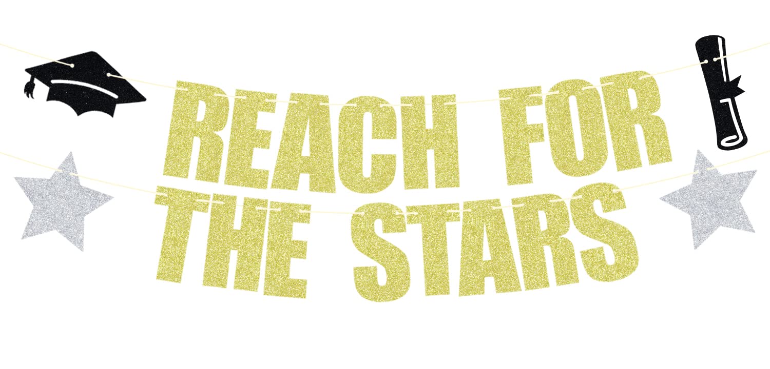 Reach for the Stars Banner, Happy Graduation, You Did It, Glittery Class of 2026 Graduation Party Decorations Gold Glitter