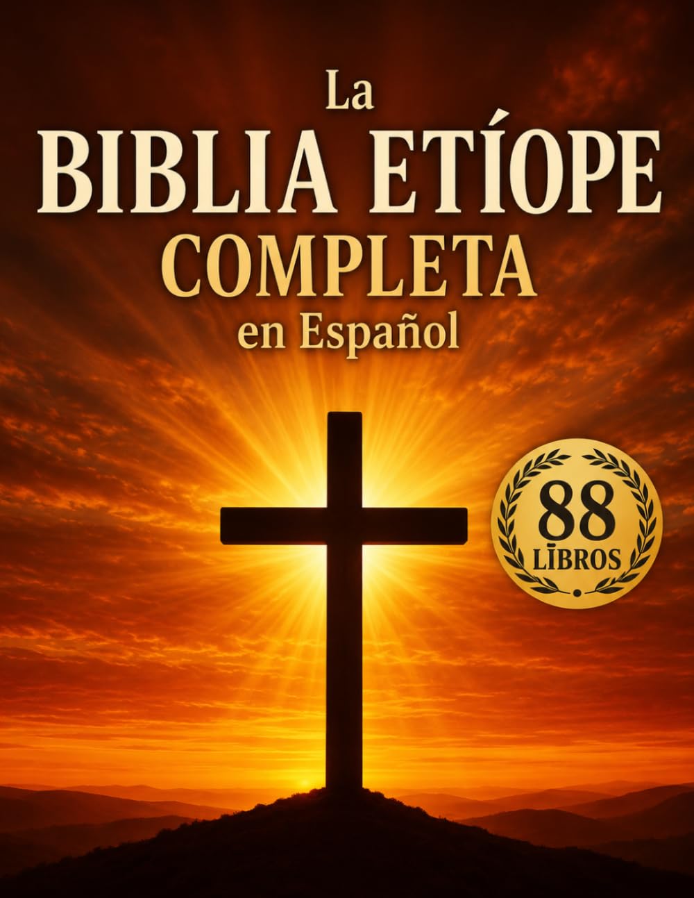 La Biblia Etíope Completa en Español: Con escritos perdidos – Enoc Jubileos Jasher Apócrifos Gigantes Textos Apostólicos y más – todos los libros canónicos y no canónicos